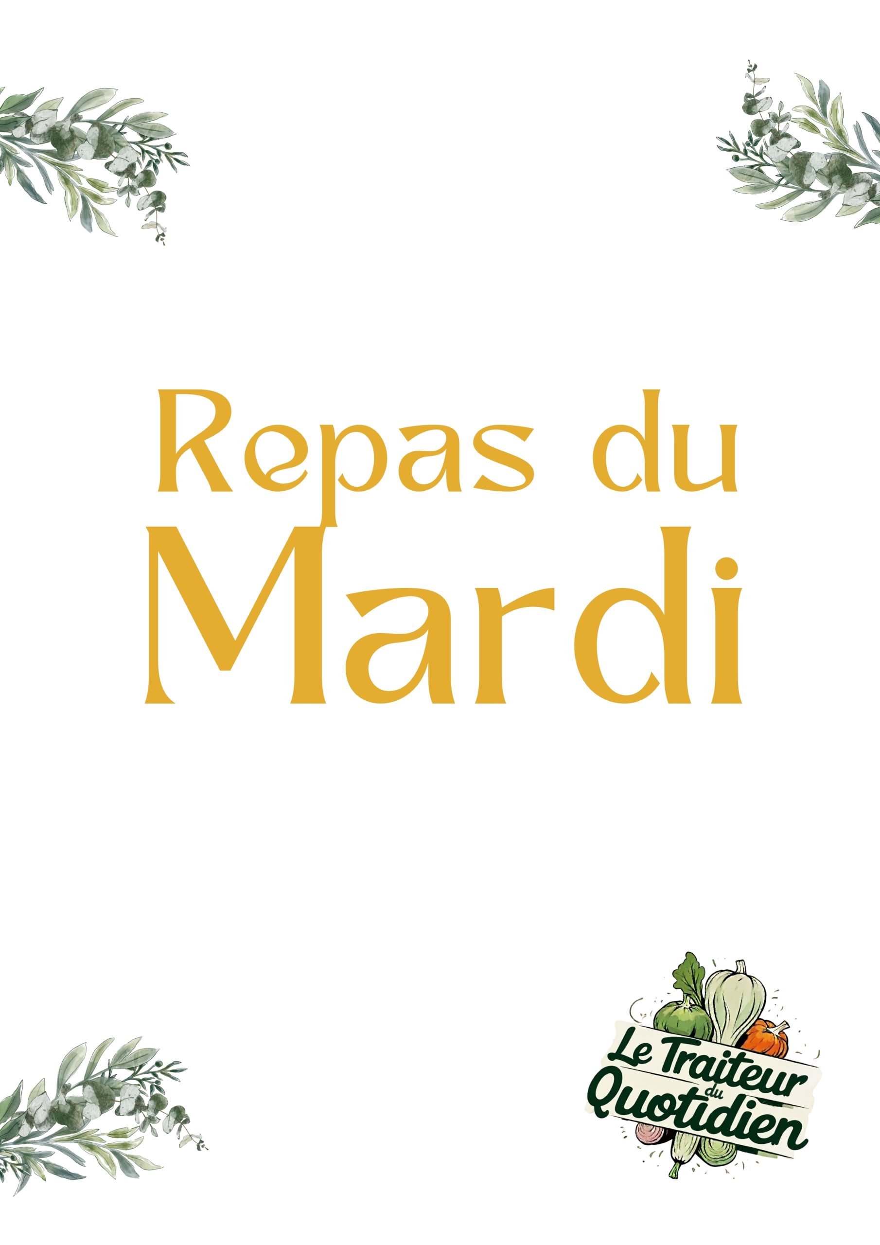 Repas du mardi